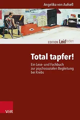 E-Book (epub) Total tapfer! von Angelika von Aufseß