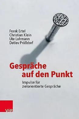 E-Book (epub) Gespräche auf den Punkt von Frank Ertel, Christian Klein, Ute Lohmann
