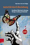 E-Book (epub) Autorität durch Beziehung von Haim Omer, Arist von Schlippe