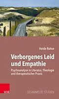 E-Book (epub) Verborgenes Leid und Empathie von Heide Rohse