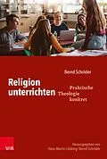 E-Book (epub) Religion unterrichten von Bernd Schröder