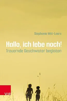 E-Book (epub) Hallo, ich lebe noch! von Stephanie Witt-Loers