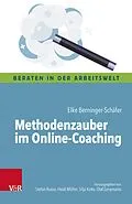 E-Book (epub) Methodenzauber im Online-Coaching von Elke Berninger-Schäfer