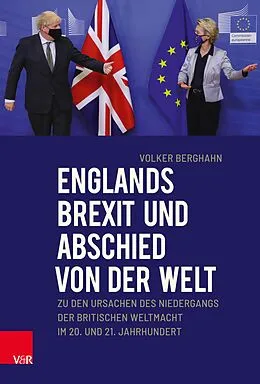 E-Book (epub) Englands Brexit und Abschied von der Welt von Volker Berghahn