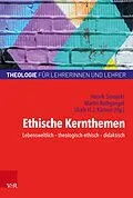 E-Book (epub) Ethische Kernthemen von Henrik Simojoki, Martin Rothgangel, Ulrich H.J. Körtner**