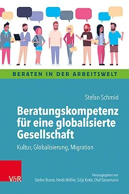 E-Book (epub) Beratungskompetenz für eine globalisierte Gesellschaft von Stefan Schmid