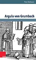 E-Book (epub) Argula von Grumbach von Peter Matheson