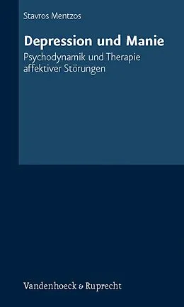 E-Book (epub) Depression und Manie von Stavros Mentzos
