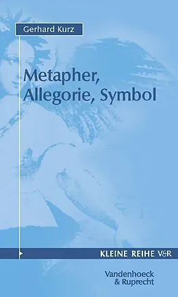 E-Book (epub) Metapher, Allegorie, Symbol von Gerhard Kurz