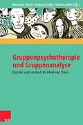 E-Book (epub) Gruppenpsychotherapie und Gruppenanalyse von Hermann Staats, Andreas Dally, Thomas Bolm