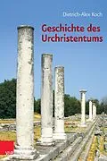 E-Book (epub) Geschichte des Urchristentums von Dietrich-Alex Koch