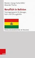 E-Book (epub) Beruflich in Bolivien von Mariela I. Georg, Carlos Kölbl, Alexander Thomas