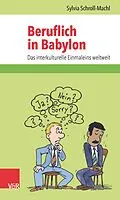 E-Book (epub) Beruflich in Babylon von Sylvia Schroll-Machl