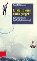 E-Book (epub) Erfolg ist, wenn es mir gut geht! von Peter M. Wehmeier