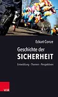 E-Book (epub) Geschichte der Sicherheit von Eckart Conze