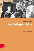 E-Book (epub) Kindheitsgeschichte von Martina Winkler