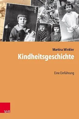 E-Book (epub) Kindheitsgeschichte von Martina Winkler