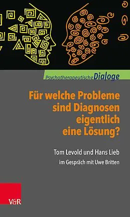 E-Book (epub) Für welche Probleme sind Diagnosen eigentlich eine Lösung? von Tom Levold, Hans Lieb