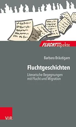 E-Book (epub) Fluchtgeschichten von Barbara Bräutigam