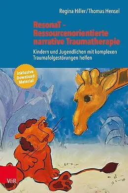 E-Book (epub) ResonaT - Ressourcenorientierte narrative Traumatherapie von Regina Hiller, Thomas Hensel
