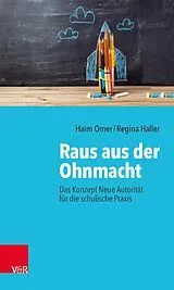 E-Book (epub) Raus aus der Ohnmacht von Haim Omer, Regina Haller