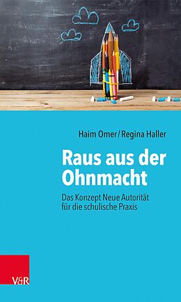 E-Book (epub) Raus aus der Ohnmacht von Haim Omer, Regina Haller