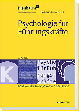 Kartonierter Einband Psychologie für Führungskräfte von Boris von der Linde, Anke von der Heyde