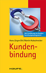 E-Book (pdf) Kundenbindung von Hans Jürgen Ott, Martin Hubschneider