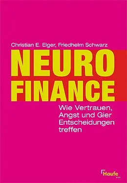 E-Book (epub) Neurofinance von Christian E. Elger, Friedhelm Schwarz