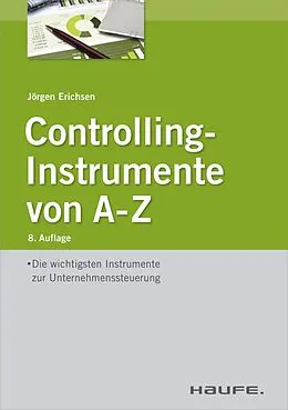 E-Book (epub) Controlling Instrumente von A-Z von Jörgen Erichsen