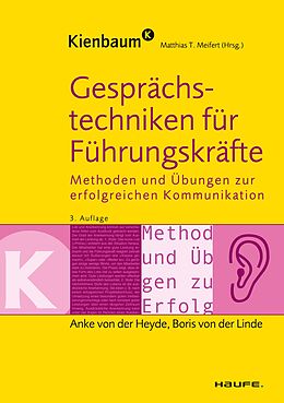 E-Book (epub) Gesprächstechniken für Führungskräfte von Anke von der Heyde, Boris von der Linde