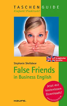 E-Book (pdf) False Friends in Business English. von Stephanie Shellabear