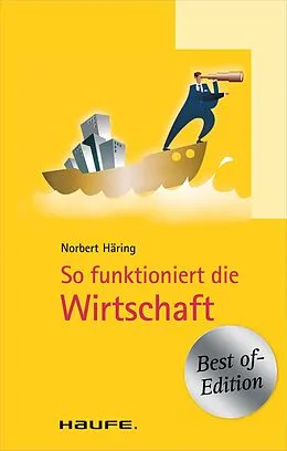 E-Book (epub) So funktioniert die Wirtschaft von Norbert Häring