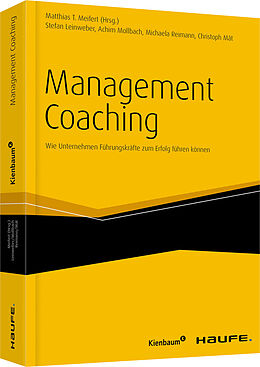 Kartonierter Einband Management Coaching von Achim Mollbach, Stefan Leinweber, Michaela Reimann