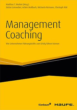 E-Book (epub) Management Coaching von Achim Mollbach, Stefan Leinweber, Michaela Reimann