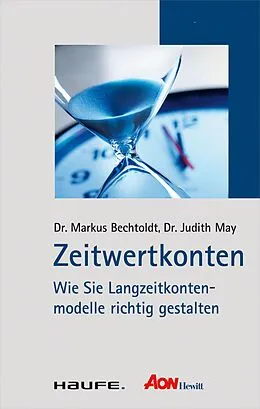 E-Book (pdf) Zeitwertkonten von Markus Bechtoldt, Judith May