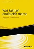 E-Book (pdf) Was Marken erfolgreich macht von Christian Scheier, Dirk Held