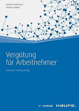 E-Book (epub) Vergütung für Arbeitnehmer von Joachim Gutmann, Andreas Bolder