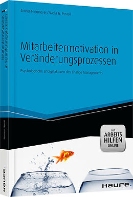 Fester Einband Mitarbeitermotivation in Veränderungsprozessen - mit Arbeitshilfen online von Rainer Niermeyer, Nadia G. Postall