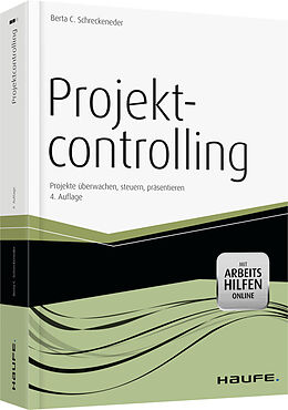 Kartonierter Einband Projektcontrolling - mit Arbeitshilfen online von Berta C. Schreckeneder