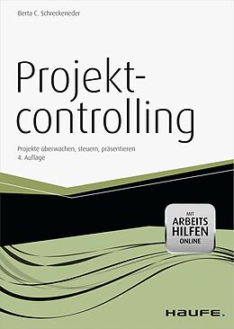 E-Book (pdf) Projektcontrolling - mit Arbeitshilfen online von Berta C. Schreckeneder