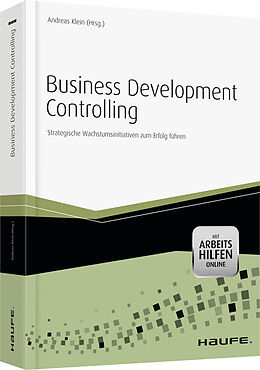 Fester Einband Business Development Controlling - mit Arbeitshilfen online von Andreas Klein
