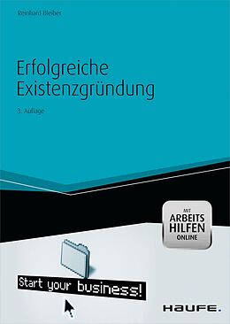 E-Book (pdf) Erfolgreiche Existenzgründung - mit Arbeitshilfen online von Reinhard Bleiber