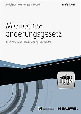 E-Book (epub) Das Mietrechtsänderungsgesetz - mit Arbeitshilfen online von Detlef Sterns, Melanie Sterns-Kolbeck