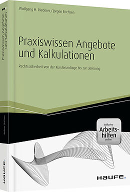 Kartonierter Einband Praxiswissen Angebote und Kalkulationen - inkl. Arbeitshilfen online von Wolfgang H. Riederer, Jörgen Erichsen