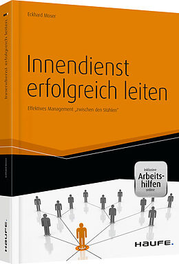 Fester Einband Innendienst erfolgreich leiten - inkl. Arbeitshilfen online von Eckhard Moser