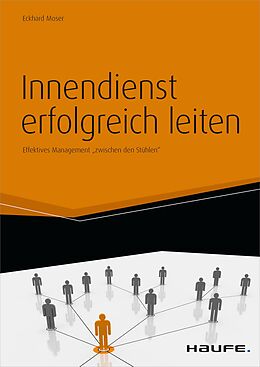 E-Book (epub) Innendienst erfolgreich leiten - inkl. Arbeitshilfen online von Eckhard Moser