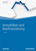 E-Book (epub) Immobilien- und Baufinanzierung von Eike Schulze, Anette Stein