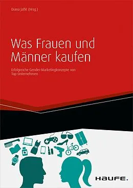 E-Book (epub) Was Frauen und Männer kaufen von Diana Jaffé