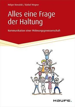 E-Book (epub) Alles eine Frage der Haltung von Holger Kowalski, Bärbel Wegner